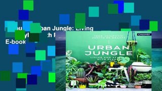 Popular  Urban Jungle: Living and Styling with Plants  E-book