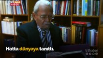 Tarihe ışık tutan adam 'Prof. Dr. Halil İnalcık'