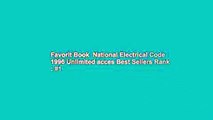 Favorit Book  National Electrical Code 1996 Unlimited acces Best Sellers Rank : #1