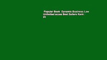Popular Book  Dynamic Business Law Unlimited acces Best Sellers Rank : #5