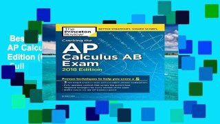 Best seller  Cracking the AP Calculus AB Exam, 2018 Edition (College Test Prep)  Full