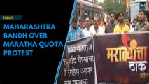 Maharashtra bandh over Maratha quota protests for reservations in jobs, education