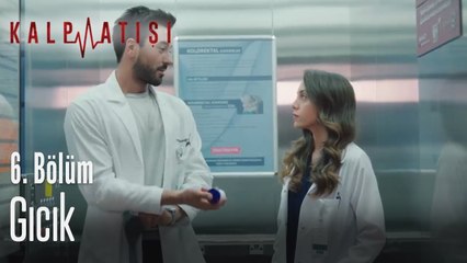 Gıcık - Kalp Atışı 6. Bölüm