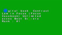 Digital book  Contract Law in Focus (Focus Casebook) Unlimited acces Best Sellers Rank : #1