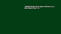 EBOOK Reader Born Again Unlimited acces Best Sellers Rank : #4