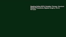 Reading Online EDTA Chelation Therapy: Standard Medical Procedures, Bypass Surgery, Stents For Ipad