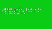 EBOOK Reader Contracts: A Context and Practice Casebook Unlimited acces Best Sellers Rank : #3