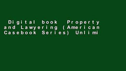 Digital book  Property and Lawyering (American Casebook Series) Unlimited acces Best Sellers Rank