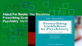 About For Books  The Maudsley Prescribing Guidelines in Psychiatry  Unlimited