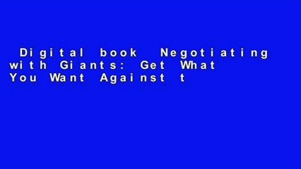 Digital book  Negotiating with Giants: Get What You Want Against the Odds Unlimited acces Best