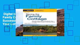 Digital book  Saving the Family Cottage: A Guide to Succession Planning for Your Cottage, Cabin,