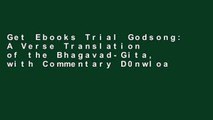 Get Ebooks Trial Godsong: A Verse Translation of the Bhagavad-Gita, with Commentary D0nwload P-DF