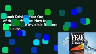 Ebook Driving Fear Out of the Workplace: How to Overcome the Invisible Barriers to Quality,