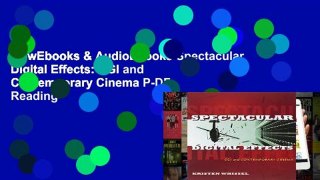 viewEbooks & AudioEbooks Spectacular Digital Effects: CGI and Contemporary Cinema P-DF Reading