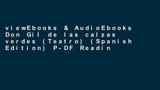 viewEbooks & AudioEbooks Don Gil de las calzas verdes (Teatro) (Spanish Edition) P-DF Reading