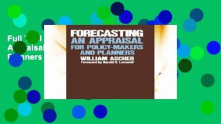 Full Trial Forecasting: An Appraisal for Policy-Makers and Planners Full access