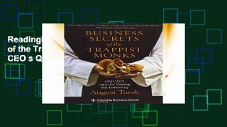 Readinging new Business Secrets of the Trappist Monks: One CEO s Quest for Meaning and