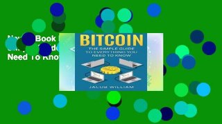 New E-Book Bitcoin: The Simple Guide To Everything You Need To Know any format
