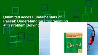 Unlimited acces Fundamentals of Pascal: Understanding Programming and Problem Solving Book