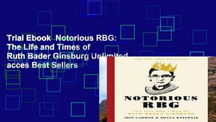 Trial Ebook  Notorious RBG: The Life and Times of Ruth Bader Ginsburg Unlimited acces Best Sellers