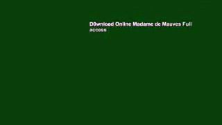 D0wnload Online Madame de Mauves Full access