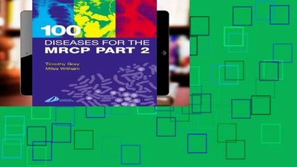 Best E-book 100 Diseases for the MRCP Part 2 (MRCP Study Guides) For Kindle