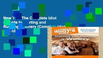 New Trial The Complete Idiot s Guide to Starting and Running a Winery (Complete Idiot s Guides