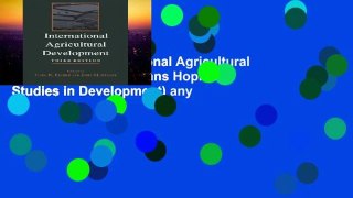 New E-Book International Agricultural Development (The Johns Hopkins Studies in Development) any