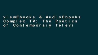 viewEbooks & AudioEbooks Complex TV: The Poetics of Contemporary Television Storytelling Unlimited