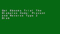 Get Ebooks Trial The Diabetes Code: Prevent and Reverse Type 2 Diabetes Naturally For Kindle