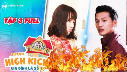 Gia đình là số 1 sitcom - tập 3 full- Quang Tuấn, Diệu Nhi bất ngờ 'về chung một nhà'