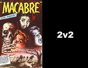 Macabre 1958 2v2