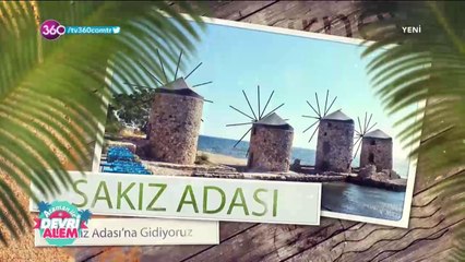Ataman ile Devr-i Alem / Sakız Adası