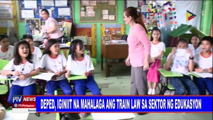 DepEd, iginiit na mahalaga ang TRAIN law sa sektor ng edukasyon