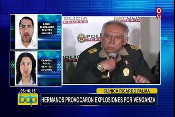 Clínica Ricardo Palma: hermanos habrían detonado explosivos por venganza