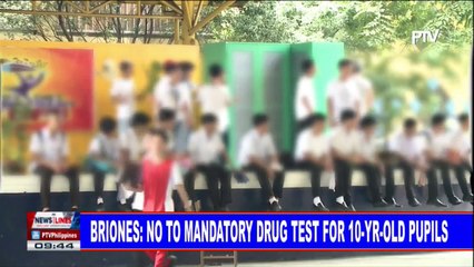 Briones: No to mandatory drug test for 10-year-old pupils
