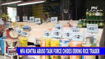 NFA Kontra Abuso Task Force chides erring rice traders