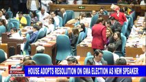 House adopts resolution on GMA election as new Speaker