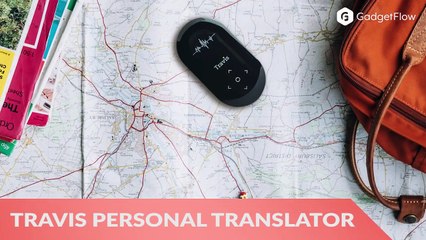 Travis 80-Language Personal Translator Powered By Artificial Intelligence - #GadgetFlow Showcase