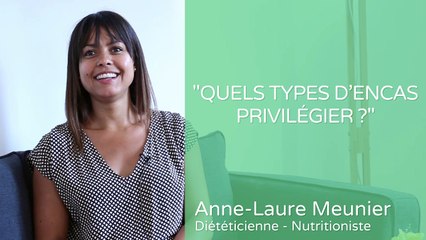 Quels types d'encas privilégier ?