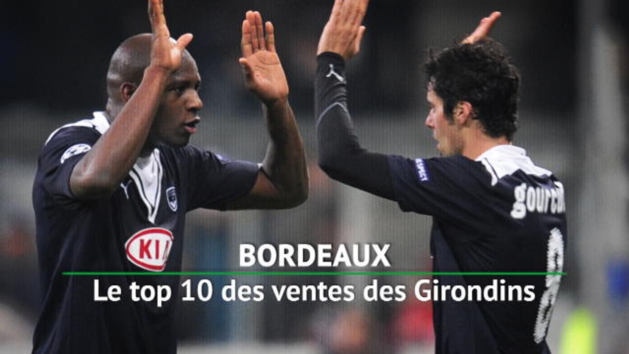 Bordeaux - Le top 10 des ventes des Girondins