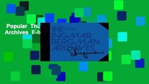 Popular  The Ingmar Bergman Archives  E-book