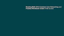 Reading Math 2012 Common Core Reteaching and Practice Workbook Grade 3 Full access
