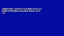 Digital book  Common Core Math Workouts, Grade 8 Unlimited acces Best Sellers Rank : #2
