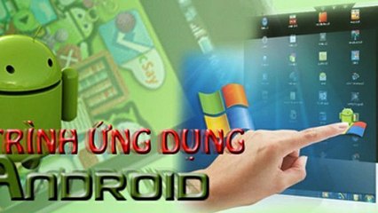 Lập trình Android –Tạo ứng dụng game đơn giản, chuyên nghiệp