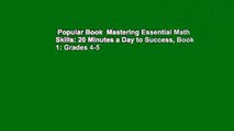 Popular Book  Mastering Essential Math Skills: 20 Minutes a Day to Success, Book 1: Grades 4-5