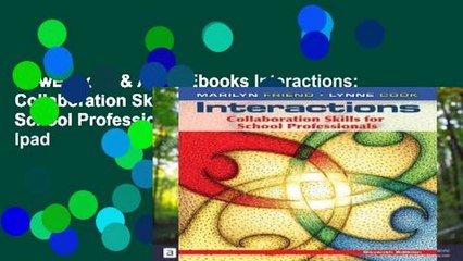 viewEbooks & AudioEbooks Interactions: Collaboration Skills for School Professionals For Ipad