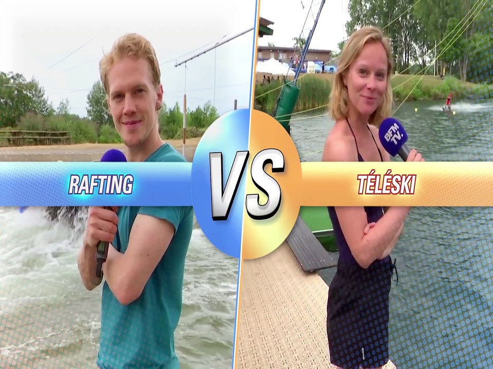 Match : Rafting ou Téléski ?!