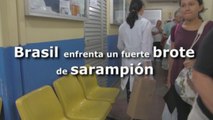 Brasil enfrenta un fuerte brote de sarampión
