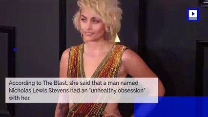 Paris Jackson Faces Alleged Stalker in Court